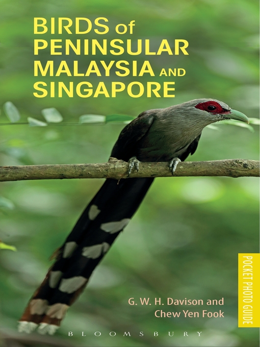 Title details for Birds of Peninsular Malaysia and Singapore by G. W. H. Davison - Available